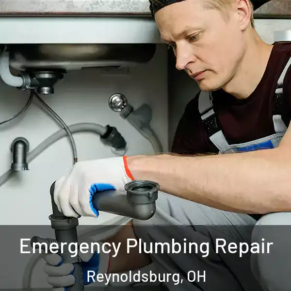  Emergency Plumbing Repair Reynoldsburg, OH