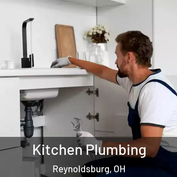  Kitchen Plumbing Reynoldsburg, OH