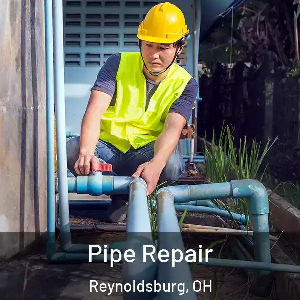  Pipe Repair Reynoldsburg, OH